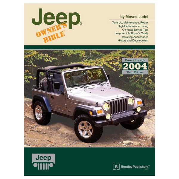 Bentley Publishers, Jeep Owner's Bible - Third Edition, Universal